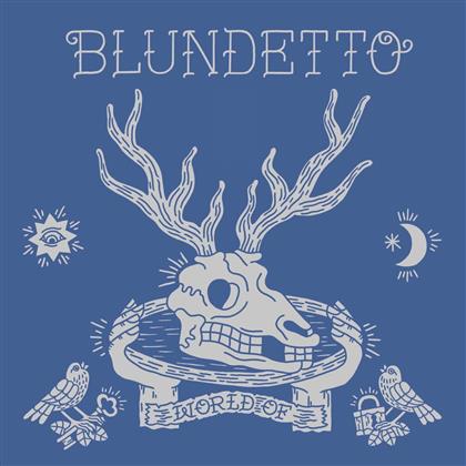 Blundetto - World Of (2 LPs)