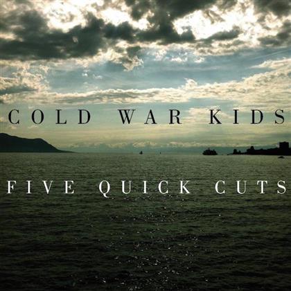Cold War Kids - Five Quick Cuts - 10 Inch, RSD 2015 (10" Maxi)