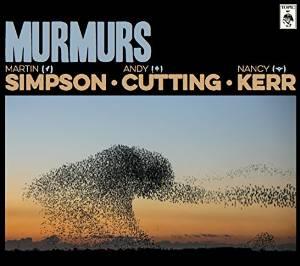 Simpson, Cutting & Kerr - Murmurs (Édition Deluxe)
