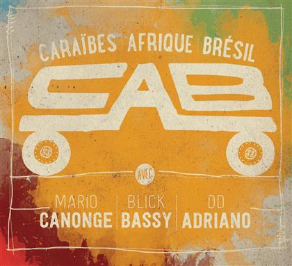 Mario Canonge, Blick Bassy & DD Adriano - Cab
