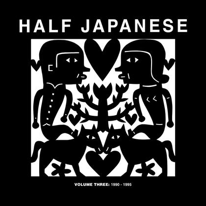 Half Japanese - Volume 3: 1990-1995 (3 CDs)