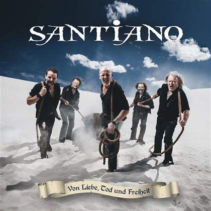 Santiano - Von Liebe, Tod & Freiheit