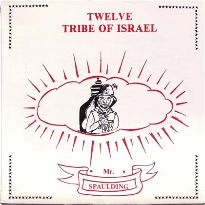 Mr. Spaulding - Twelve Tribe Of Israel (Limited Edition, LP)