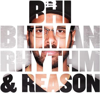 Bhi Bhiman - Rhythm & Reason