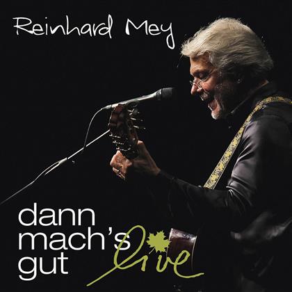 Reinhard Mey - Dann Mach's Gut - Live (2 CDs)