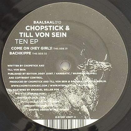Chopstick & Till Von Sein - Ten EP (12" Maxi)