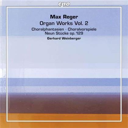 Max Reger (1873-1916) & Gerhard Weinberger (1909-2007) - Organ Works Vol. 2 - Choralphantasien, Choralvorspiele Neun Stück Op. 129 (2 SACDs)