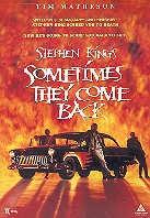 Sometimes they come back (1991)