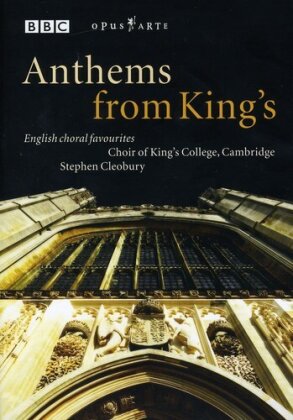 King's College Choir, Cambridge & Cleobury - Anthems from king's