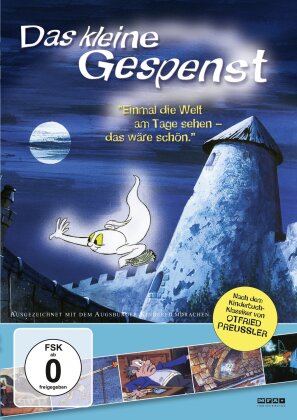 Das kleine Gespenst - 'Einmal die Welt bei Tage sehen - das wäre schön.'