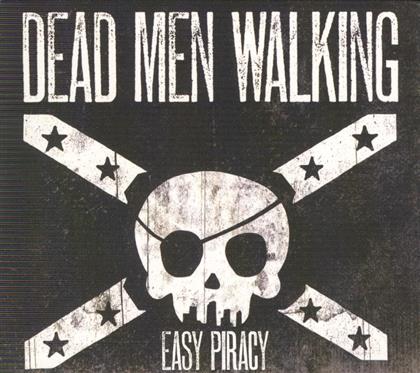 Dead Man Walking (Cheney/Peters/Captain Sensible/Slim Jim Phantom) - Easy Piracy