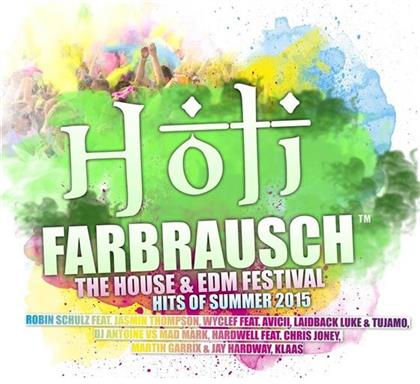 Holi Farbrausch/The House & Edm Festival Hits - Various 2015 (2 CDs)