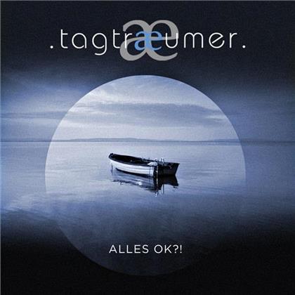 Tagträumer - Alles Ok (Deluxe Edition)