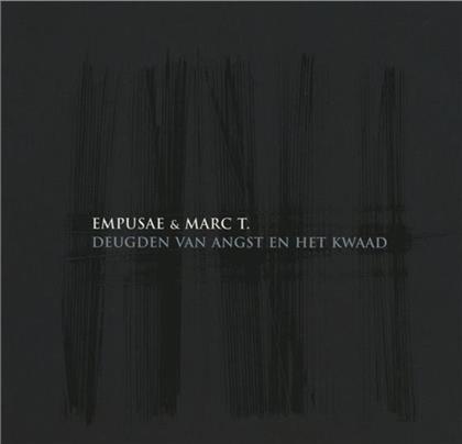 Empusae & T-Marc - Deugden Van Angst En..