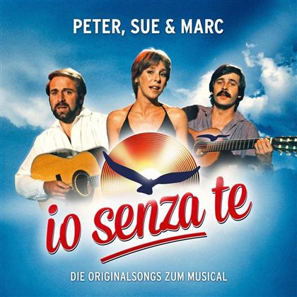 Peter Sue & Marc - Io Senza Te (Die Originalsongs Zum Musical) (2 CDs)