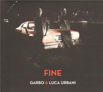 Garbo & Luca Urbani - Fine