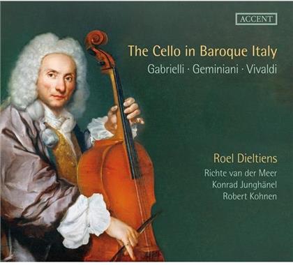 Domenico Gabrielli (1659-1690), Francesco Geminiani (1687-1762), Antonio Vivaldi (1678-1741), Roel Dieltiens, … - Cello In Baroque Italy (2 CDs)