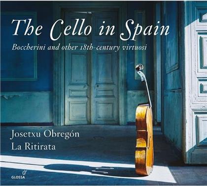 Luigi Boccherini (1743-1805), Josetxu Obregon & Josetxu Obregon - Cello In Spain