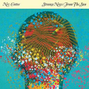 Nev Cottee - Strange News From The Sun (LP)