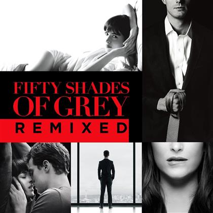 Fifty Shades Of Grey - OST - Remixes