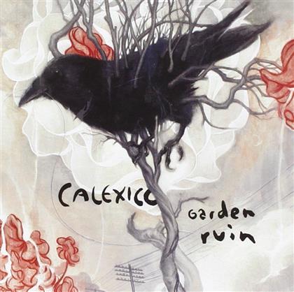 Calexico - Garden Ruin (New Version)