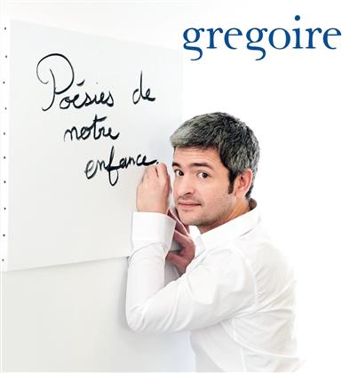 Gregoire - Poesies De Notre Enfance