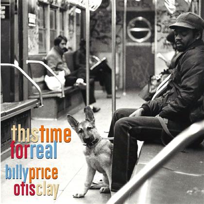 Billy Price & Otis Clay - This Time For Real