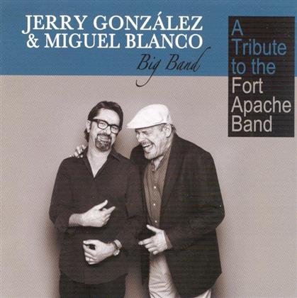 Jerry Gonzalez & Miguel - A Tribute To The Fort