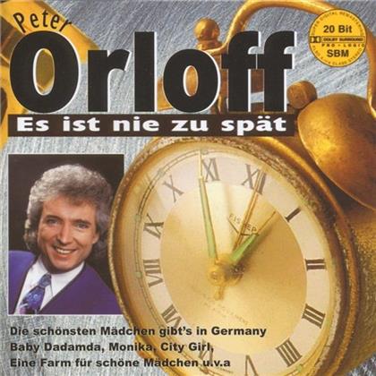 Peter Orloff - Es Ist Nie Zu Spat