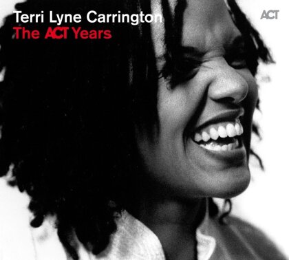 Terri Lyne Carrington - Act Years
