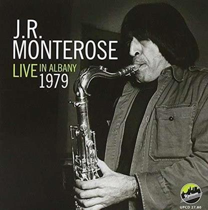 J.R. Monterose - Live In Albany 1979