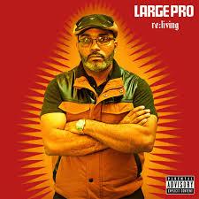 Large Professor - Re:Living