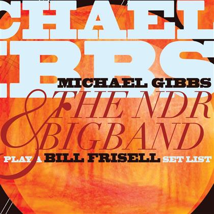 Michael Gibbs - Play A Bill Frisell