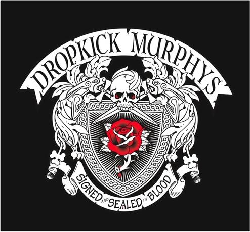 Dropkick Murphys - Signed & Sealed In Blood (New Version)