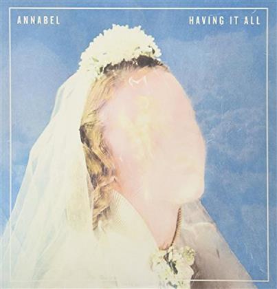 Annabel - Having It All (LP)