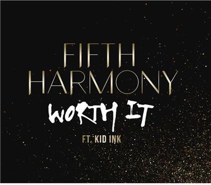 Fifth Harmony & Kid Ink - Worth It