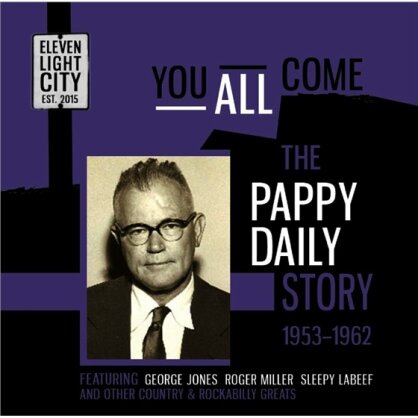You All Come - Various - Pappy Daily Story 1953-1962
