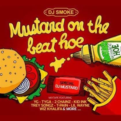 DJ Mustard - Mustard On The Beat Hoe