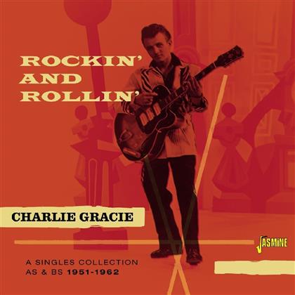 Charlie Gracie - Rockin' & Rollin'