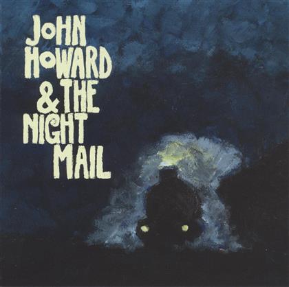 John Howard & The Night Mail - --- (2 LPs)