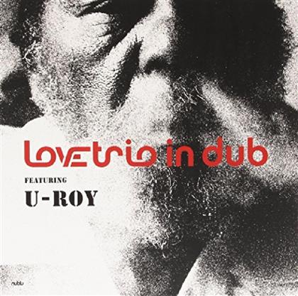 Love Trio & U-Roy - Love Trio Featuring U-Roy (LP)