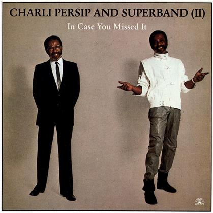 Charlie Persip - In Case You Missed It (New Version)