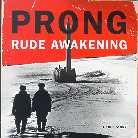 Prong - Rude Awakening
