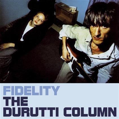 The Durutti Column - Fidelity