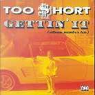 TOO $HORT - Gettin It