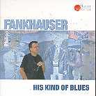 Philipp Fankhauser - His Kind Of - Best