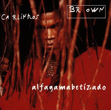 Carlinhos Brown - Alfagamabetizado