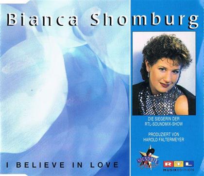 Bianca Shomburg - I Believe In Love