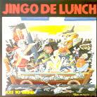 Jingo De Lunch - Axe To Grind
