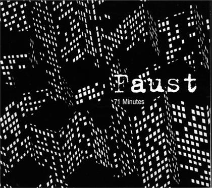 Faust - Seventy One Minutes